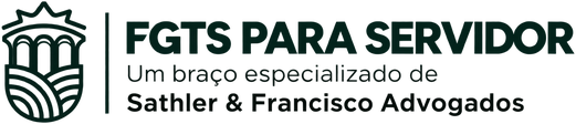 FGTS PARA SERVIDOR — Um braço especializado de Sathler & Francisco Advogados